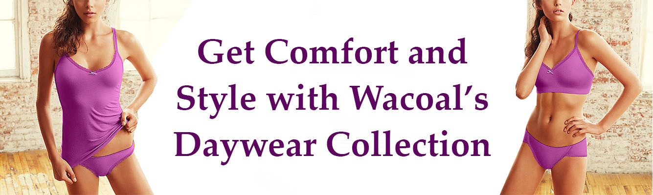 Wacoal's Daywear Collection