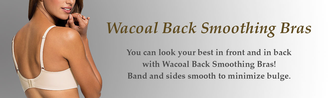 Back Smoothing Bras by Wacoal
